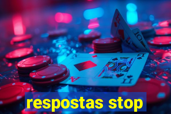 respostas stop